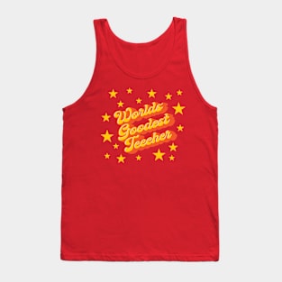 Worlds Goodest Teecher Tank Top